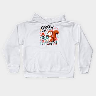 Garden Heartbeat: "Grow with Love" Lively Squirrel Illustration Kids Hoodie